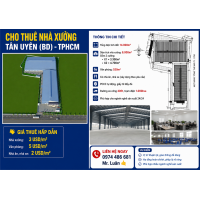 CHO THUÊ NHÀ XƯỞNG TÂN UYÊN (BD) TPHCM -Tổng diện tích đất 14.000m2  -Diện tích nhà xưởng 8.000m2